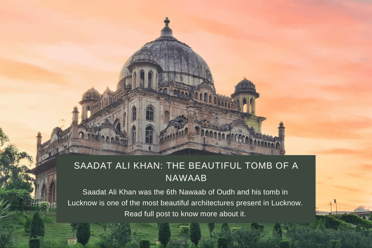 Saadat Ali Khan: The Beautiful Tomb of a Nawaab 5 Saadat Ali Khan ENG Cover
