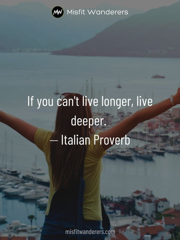 live deeper - best travel quotes